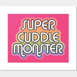 Super Cuddle Monster Posters and Art